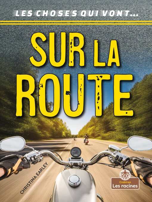 Title details for Sur la route (On the Road) by Christina Earley - Available